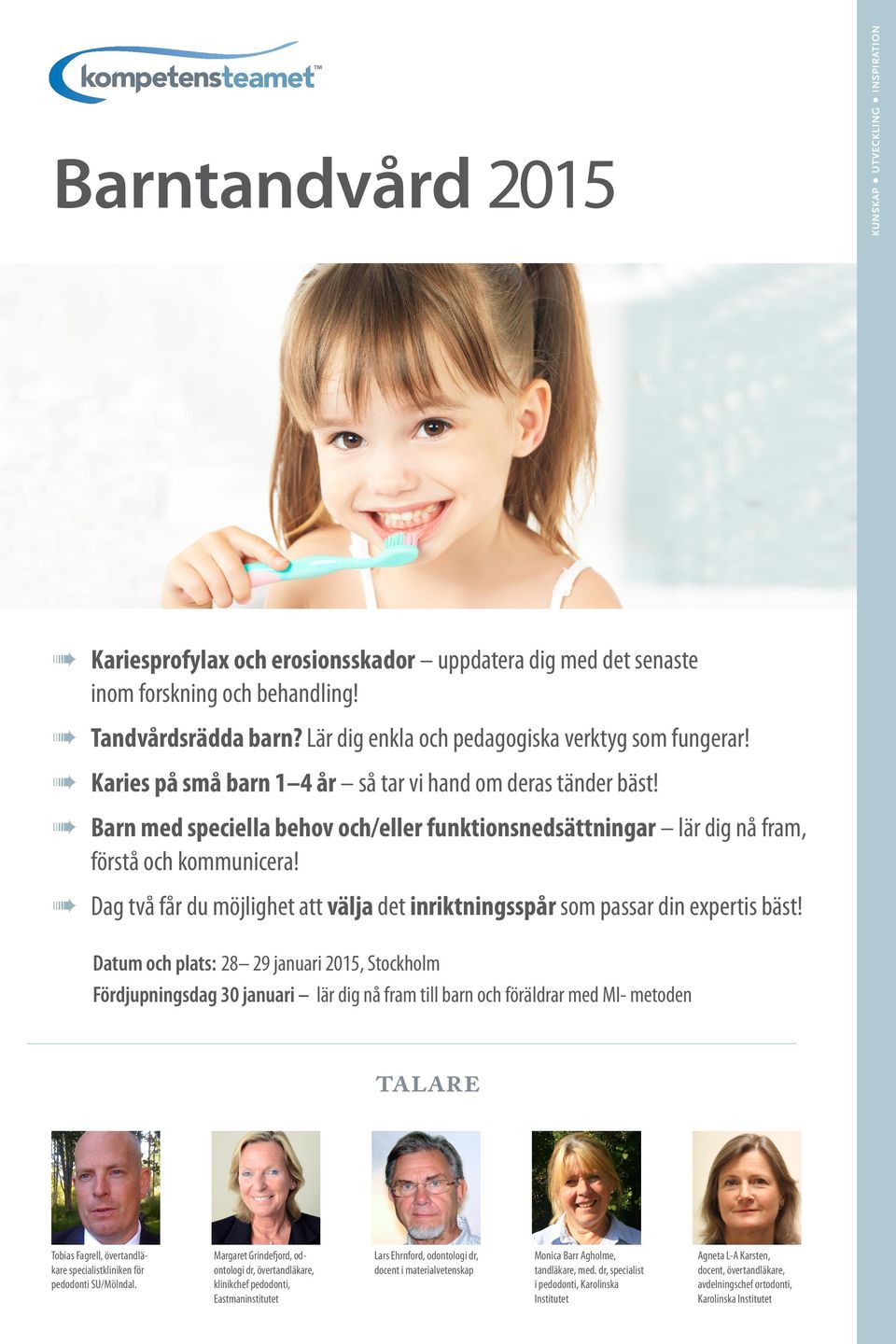 Barn med speciella behov och/eller funktionsnedsättningar lär dig nå fram, förstå och kommunicera! Dag två får du möjlighet att välja det inriktningsspår som passar din expertis bäst!