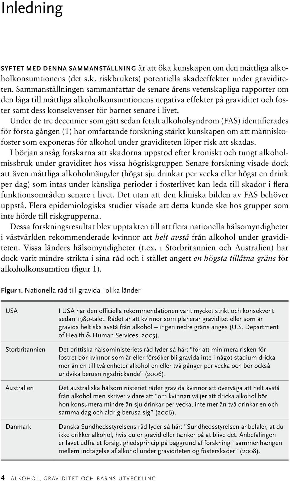 senare i livet.