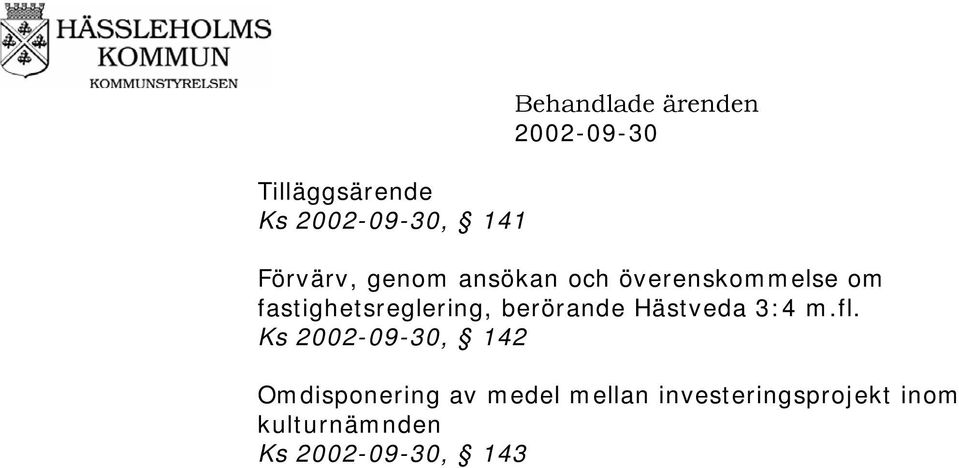 berörande Hästveda 3:4 m.fl.
