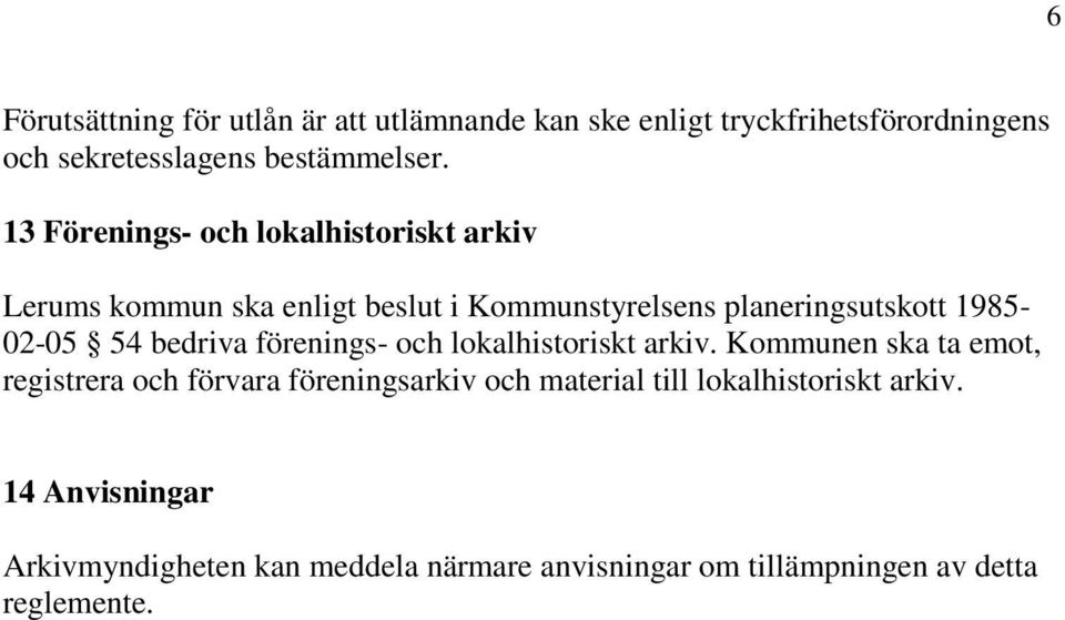 bedriva förenings- och lokalhistoriskt arkiv.