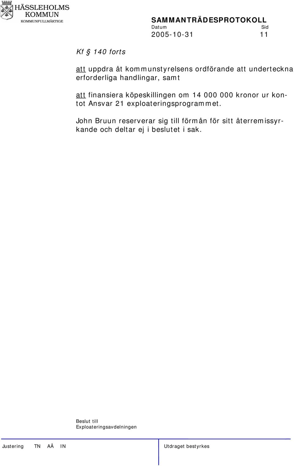 kontot Ansvar 21 exploateringsprogrammet.