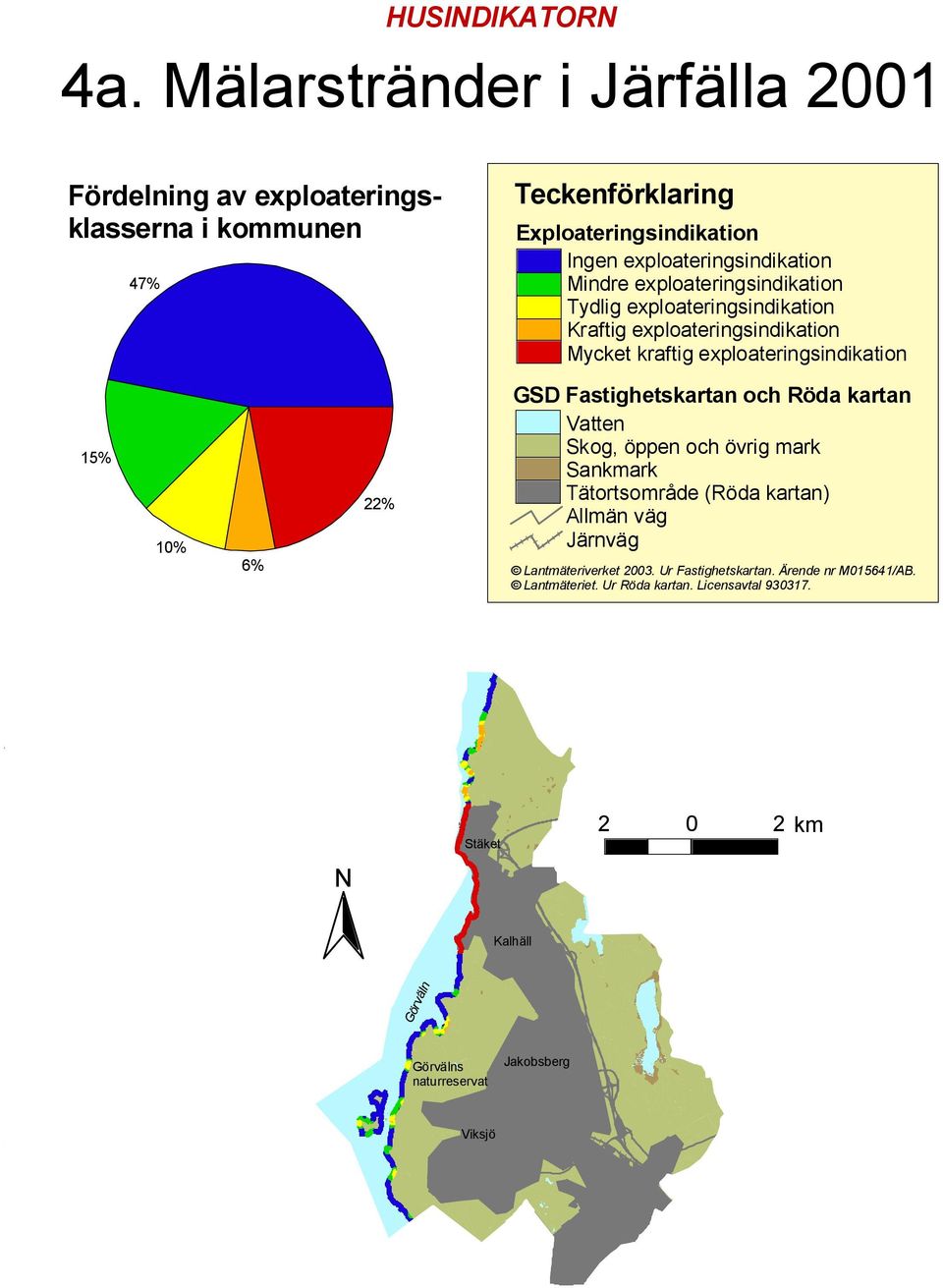 15% 10% 6% 22% Stäket 2 0 2 km