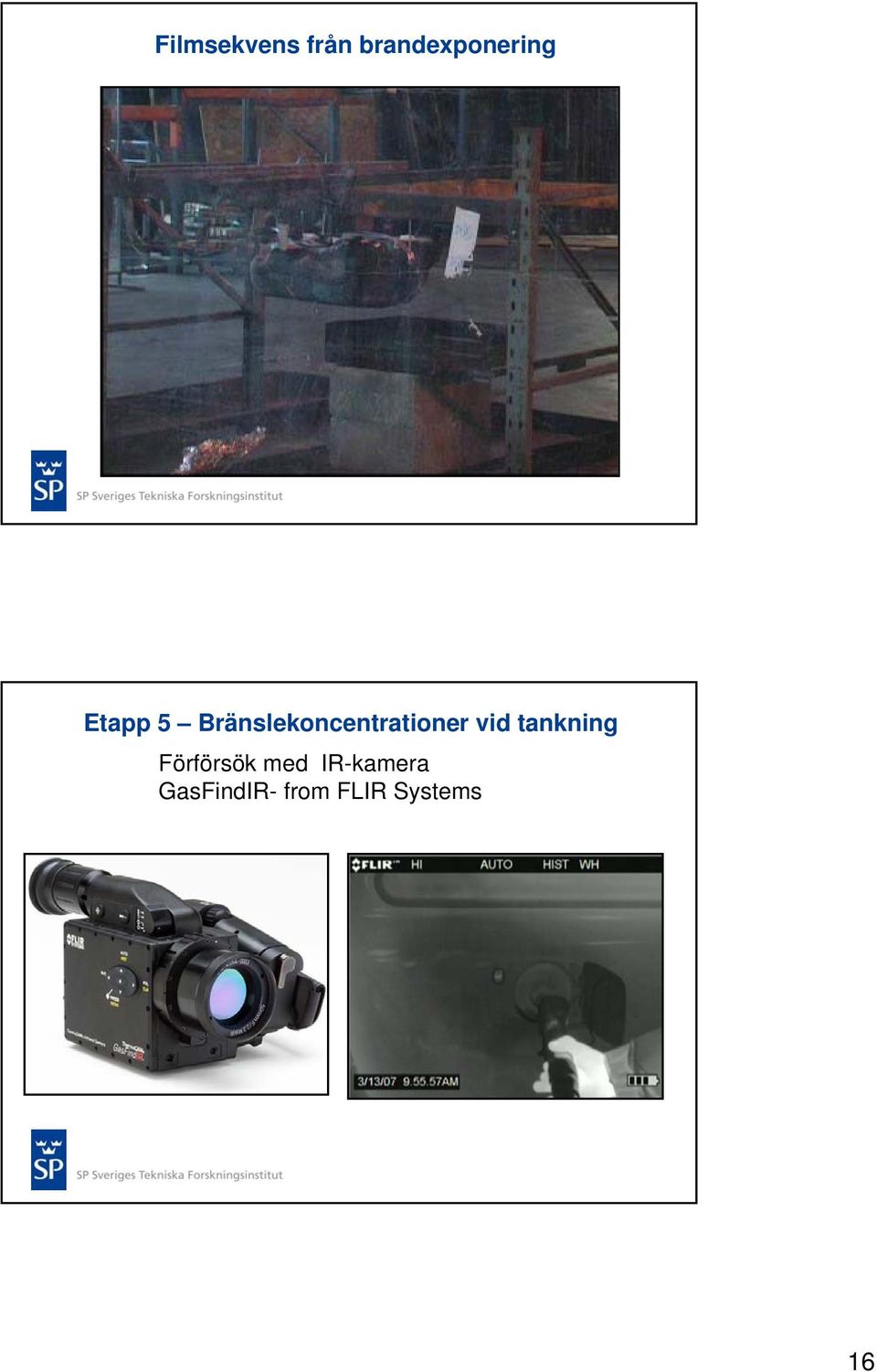 vid tankning Förförsök med