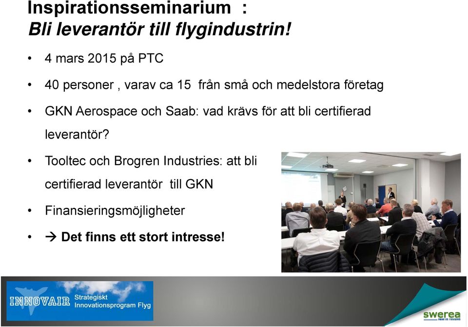 Aerospace och Saab: vad krävs för att bli certifierad leverantör?
