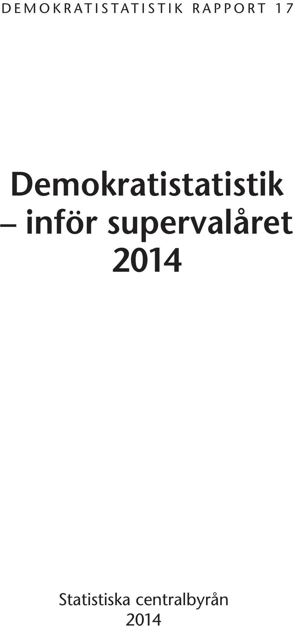 Demokratistatistik inför