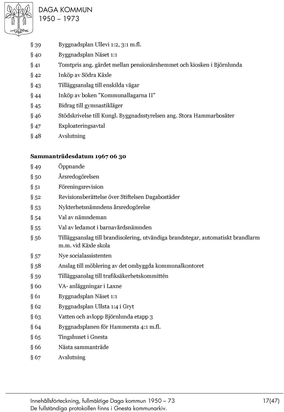 Stödskrivelse till Kungl. Byggnadsstyrelsen ang.