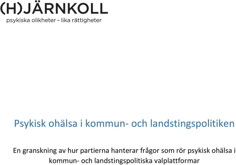 hur partierna hanterar frågr sm rör