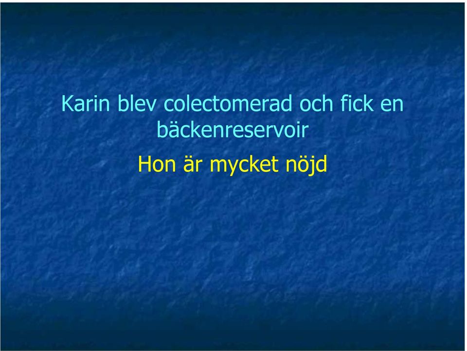 fick en