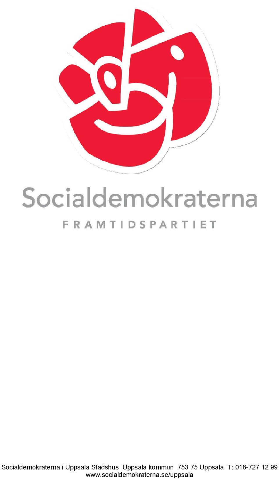 75 Uppsala T: 018-727 12 99