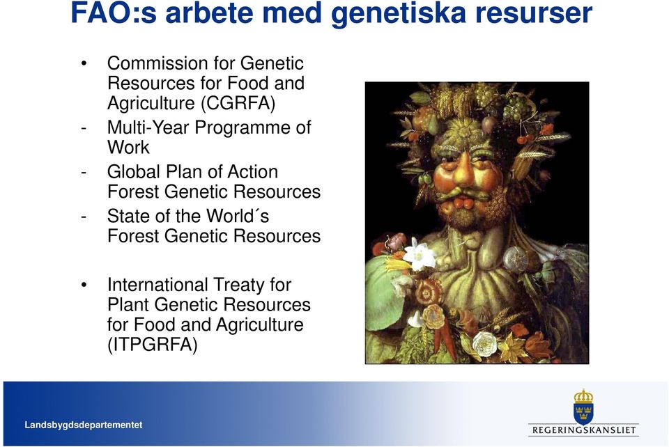 Forest Genetic Resources - State of the World s Forest Genetic Resources
