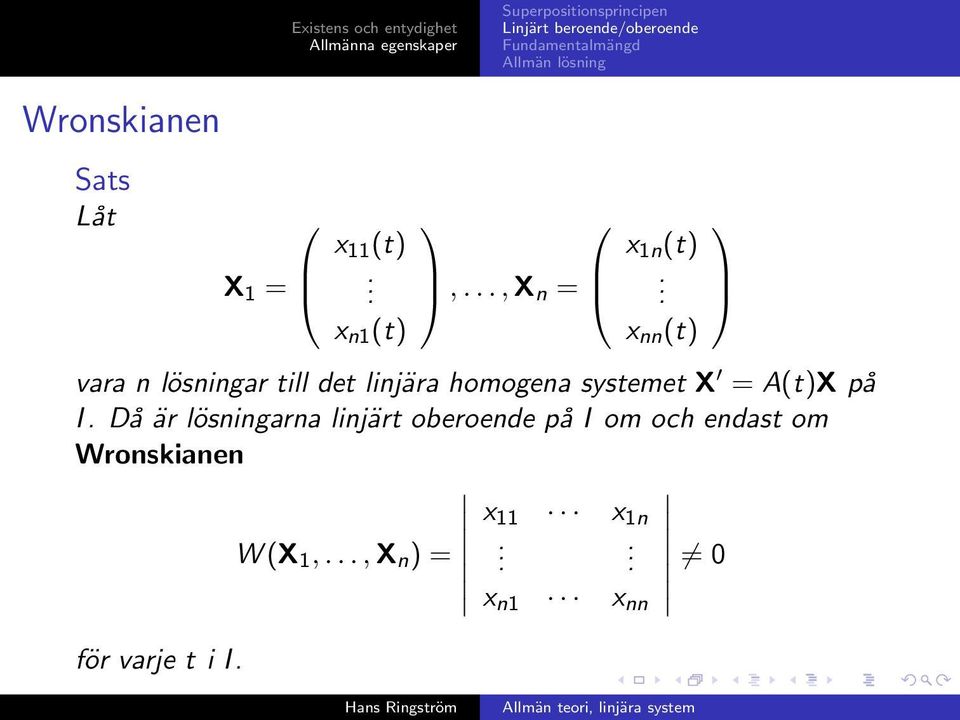 A(t)X på I.