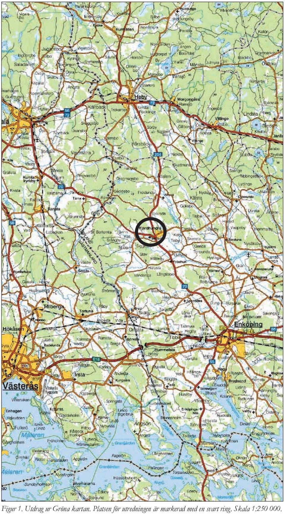 Platsen för utredningen