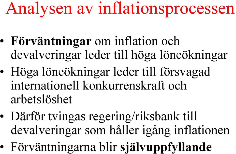 internationell konkurrenskraft och arbetslöshet Därför tvingas