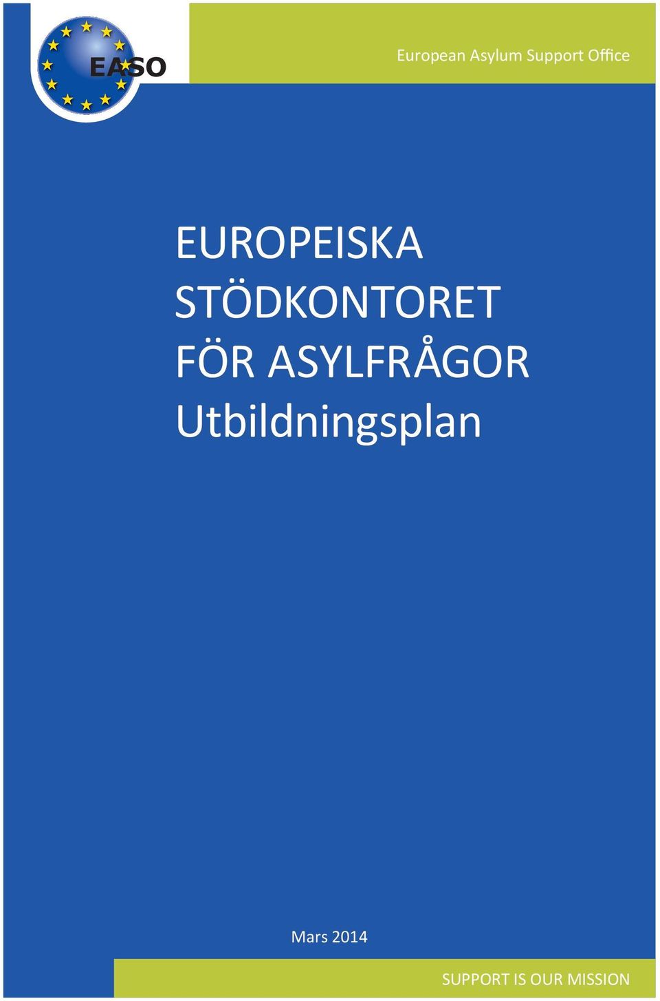 STÖDKONTORET FÖR ASYLFRÅGOR