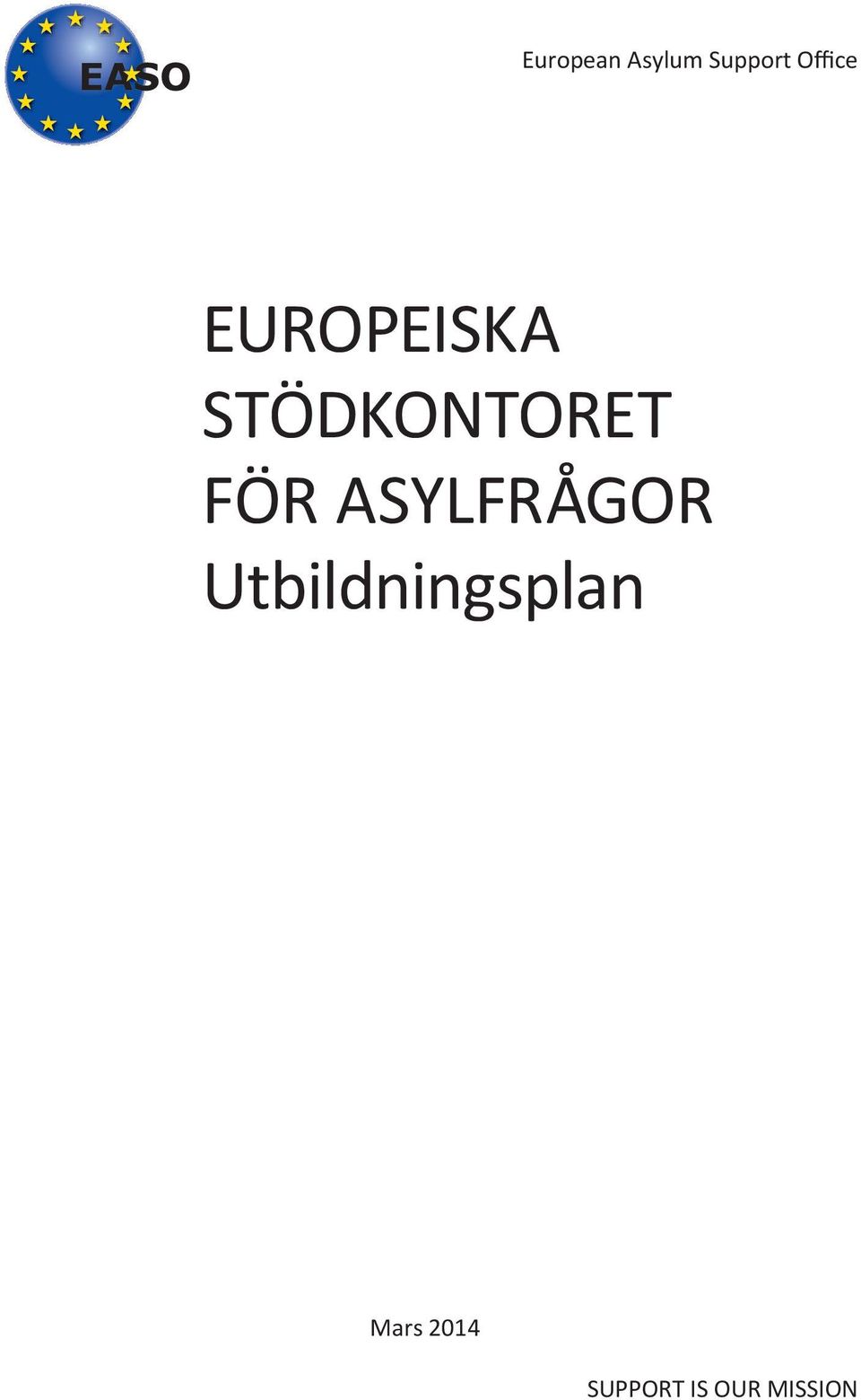 STÖDKONTORET FÖR ASYLFRÅGOR