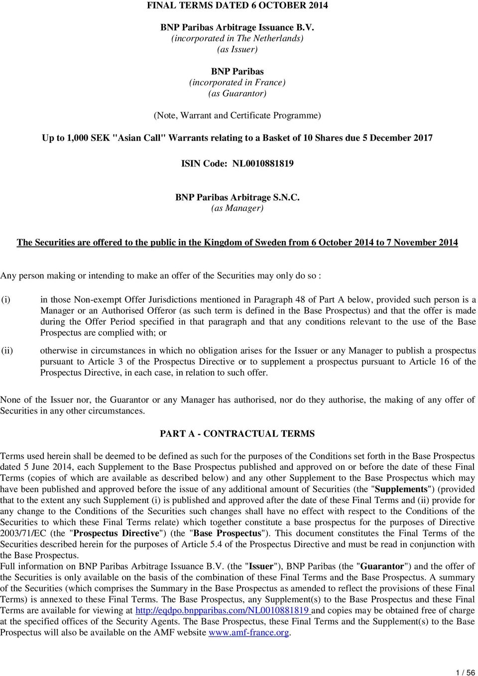 of 10 Shares due 5 December 2017 ISIN Co