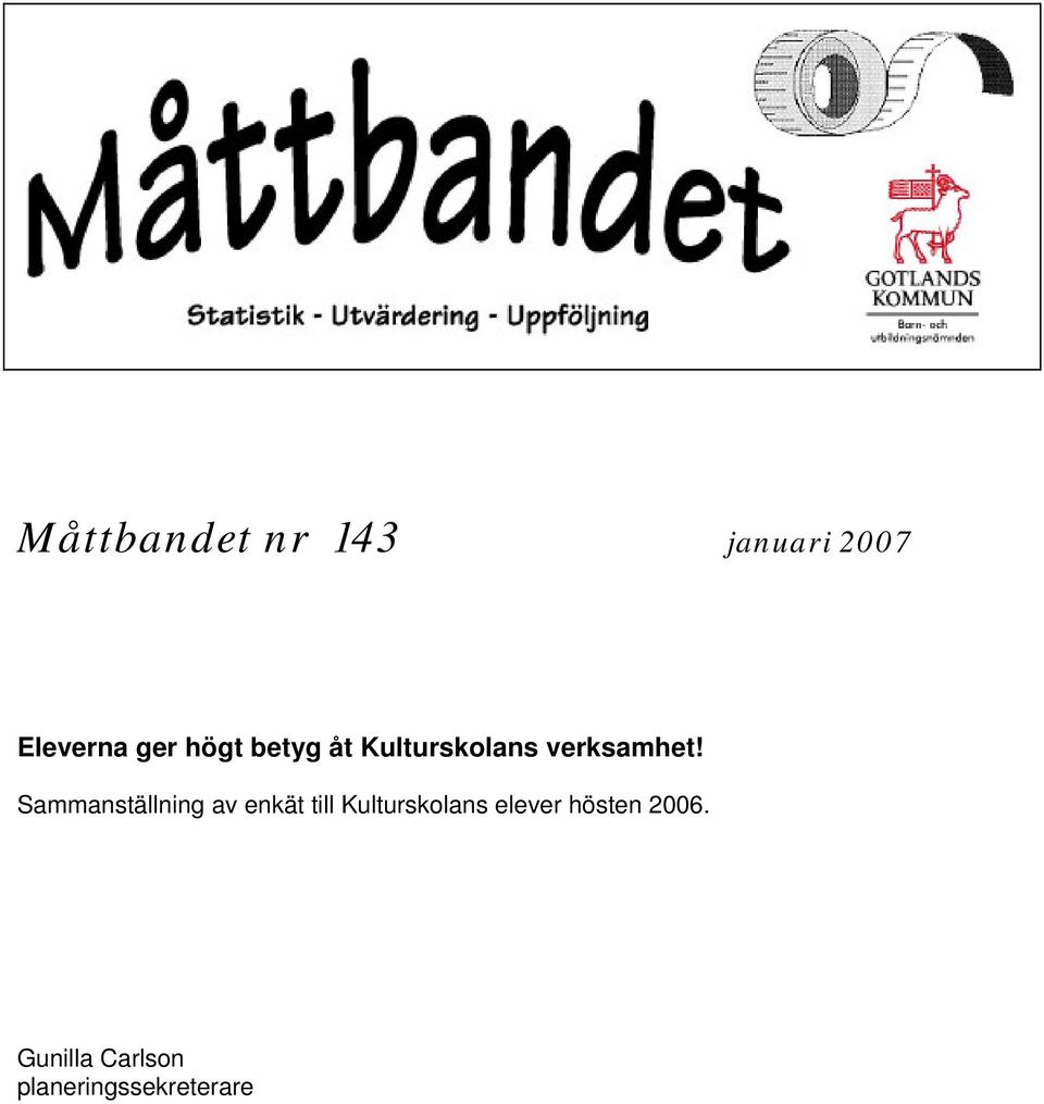 Sammanställning av enkät till Kulturskolans