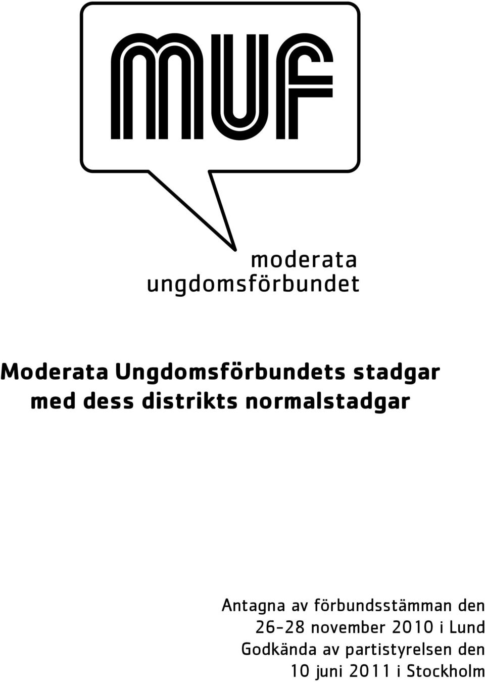 förbundsstämman den 26-28 november 2010 i