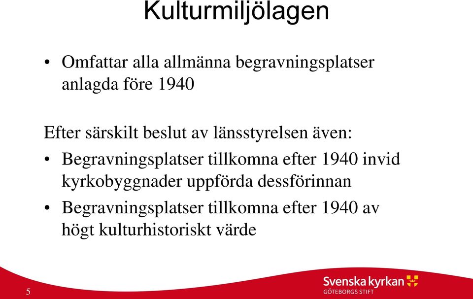 Begravningsplatser tillkomna efter 1940 invid kyrkobyggnader uppförda