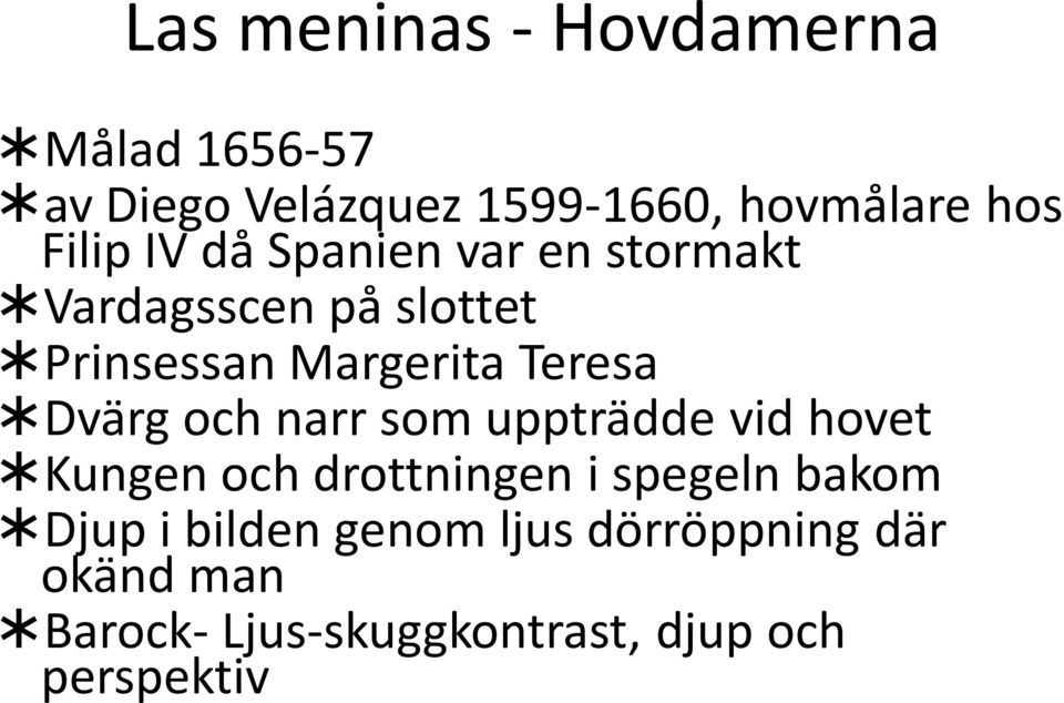 Dvärg och narr som uppträdde vid hovet Kungen och drottningen i spegeln bakom Djup i