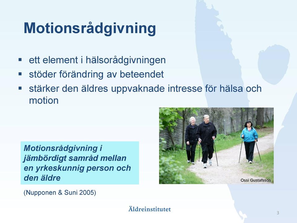för hälsa och motion Motionsrådgivning i jämbördigt samråd mellan