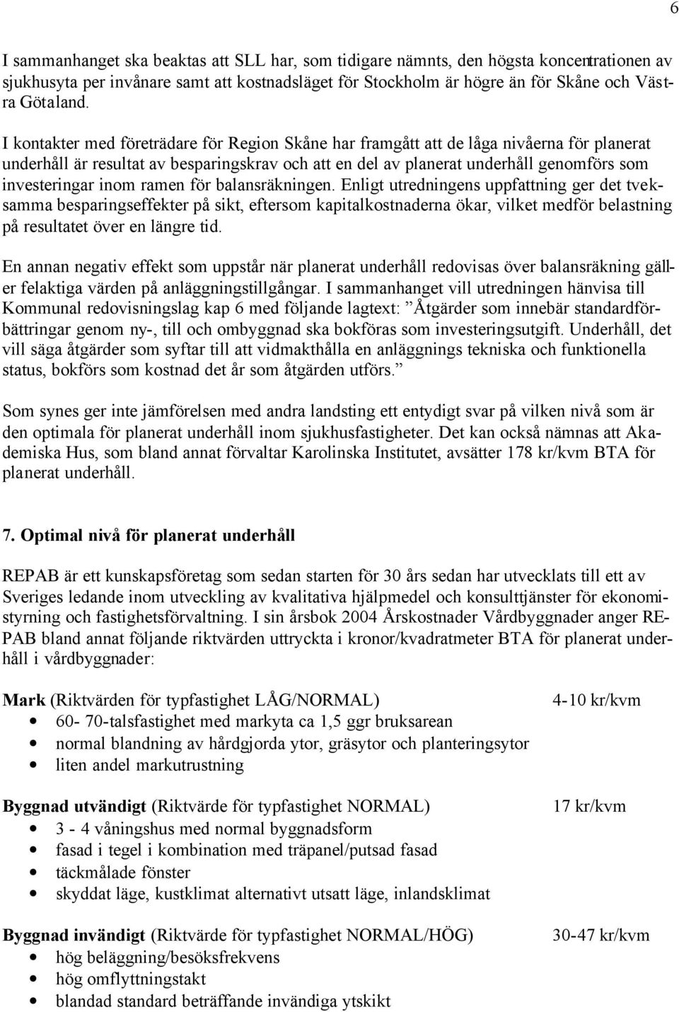 inom ramen för balansräkningen.