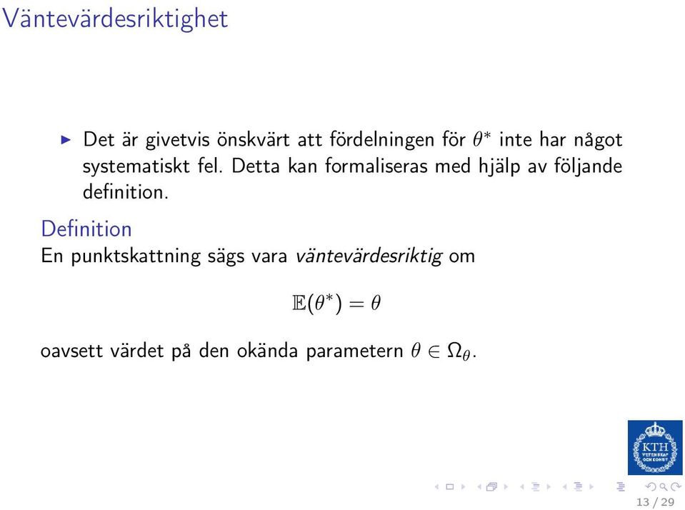 Detta kan formaliseras med hjälp av följande definition.