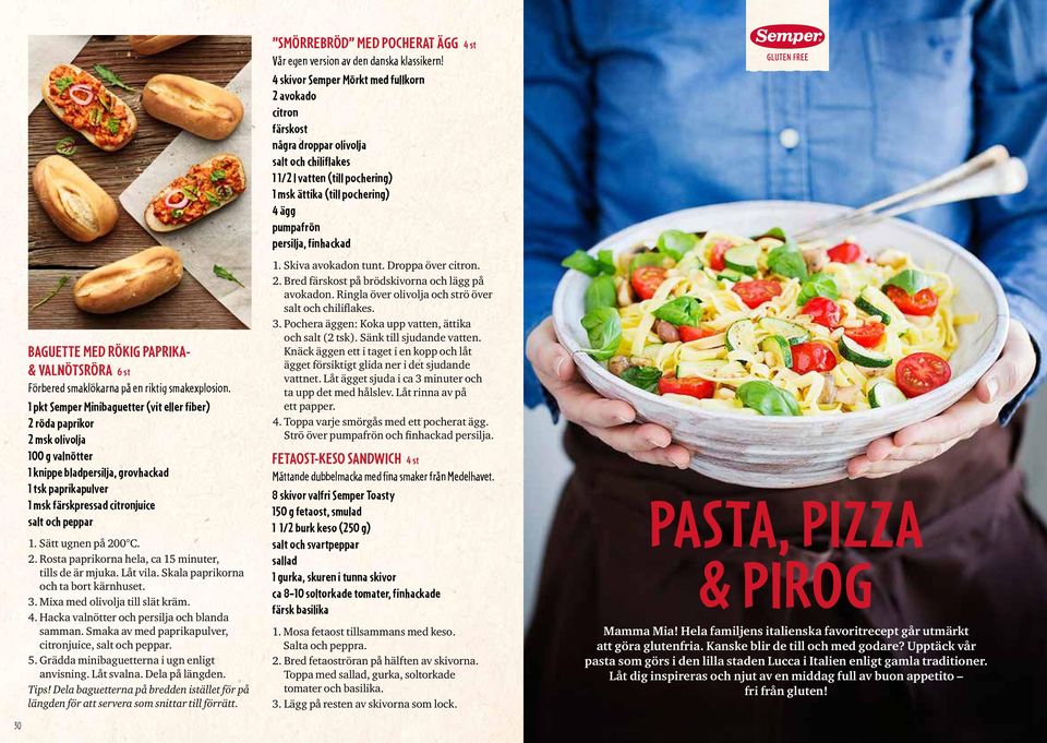 Sätt ugnen på 200 C. 2. Rosta paprikorna hela, ca 15 minuter, tills de är mjuka. Låt vila. Skala paprikorna och ta bort kärnhuset. 3. Mixa med olivolja till slät kräm. 4.