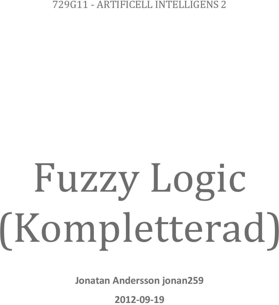 Logic (Kompletterad)