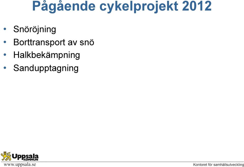 Borttransport av snö