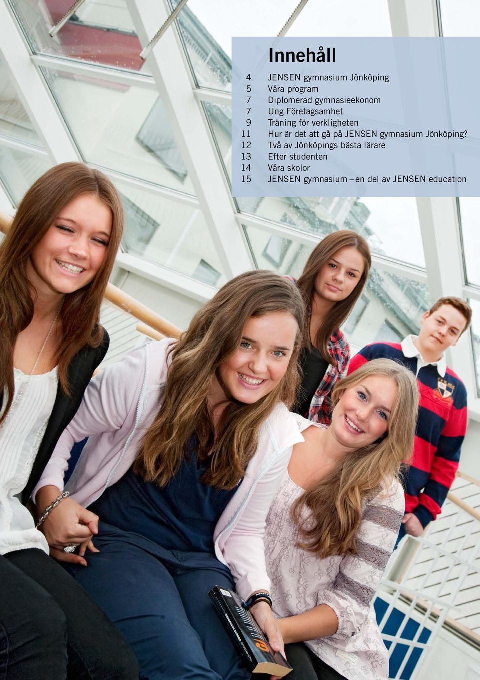 är det att gå på JENSEN gymnasium Jönköping?