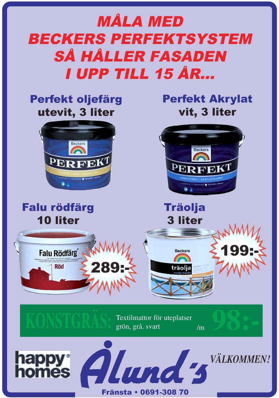 Falu rödfärg 10 liter Träolja 3 liter 98:- Textilmattor för