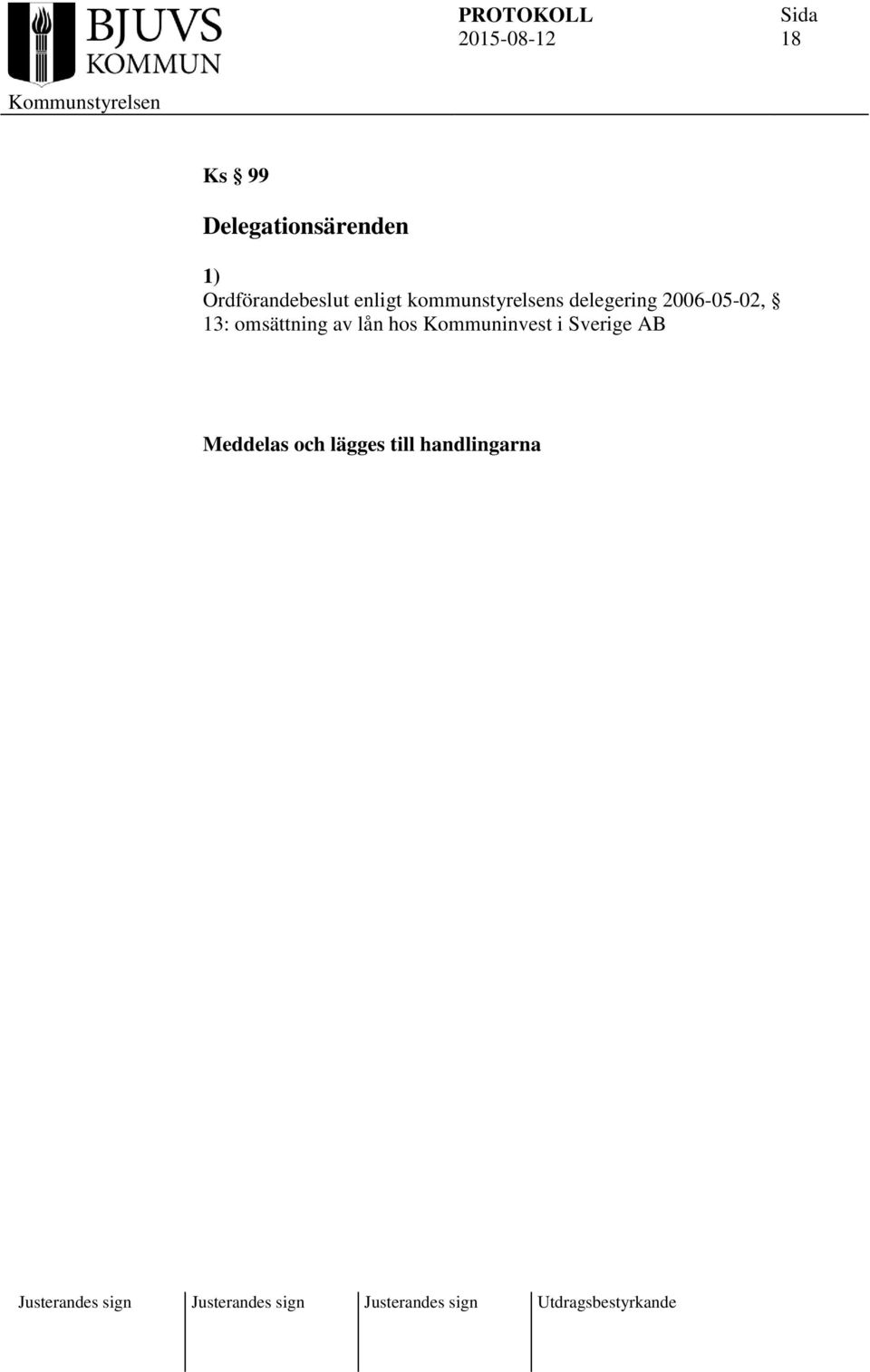 delegering 2006-05-02, 13: omsättning av lån