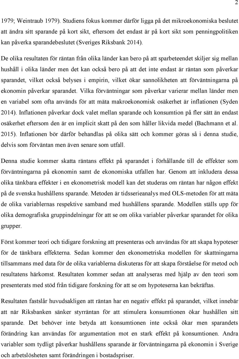 (Sveriges Riksbank 2014).