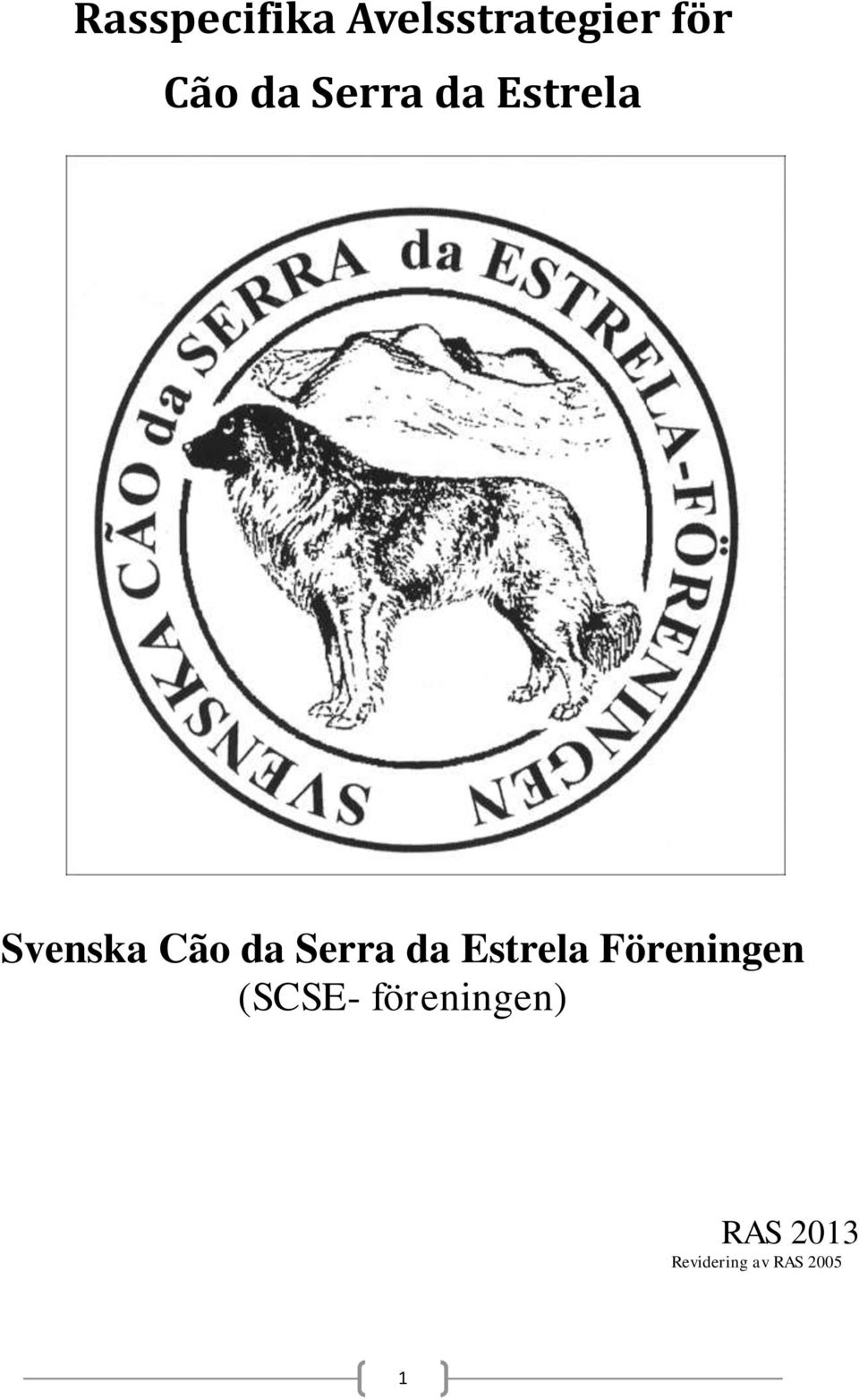 Serra da Estrela Föreningen (SCSE-