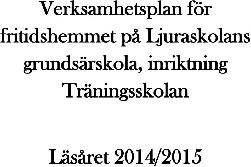 Ljuraskolans