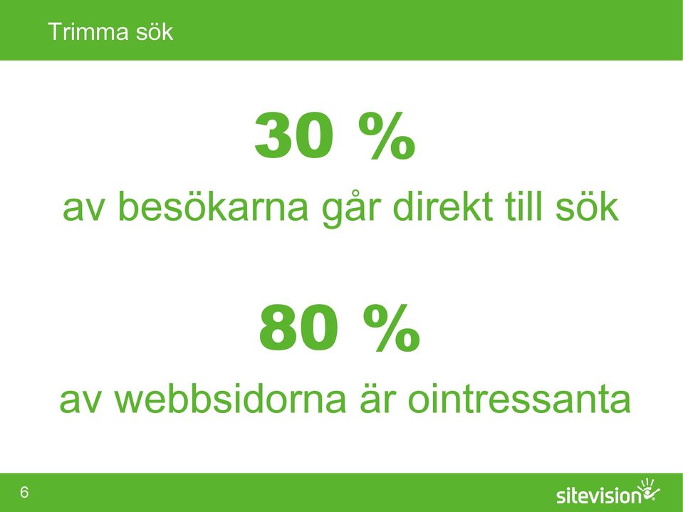 till sök 80 % av