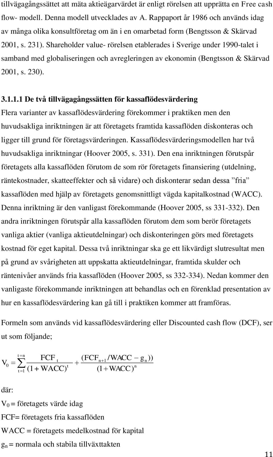Shareholder value- rörelsen etablerades i Sverige under 19