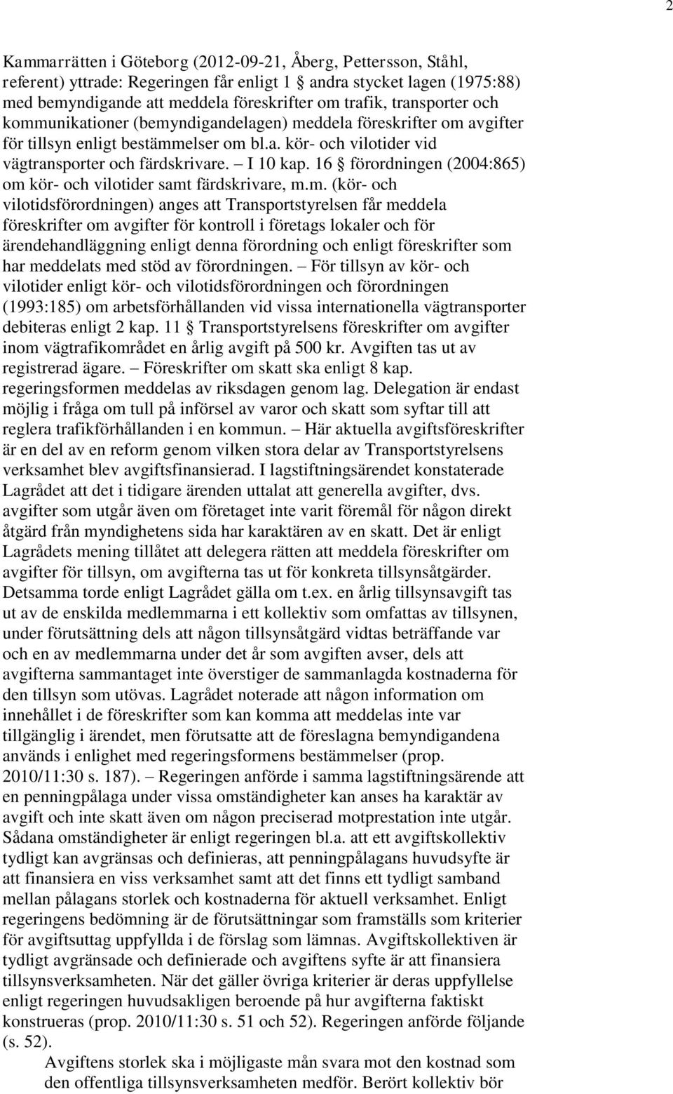 16 förordningen (2004:865) om 