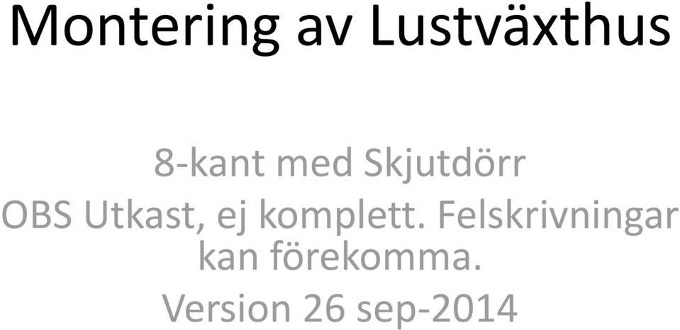 Utkast, ej komplett.