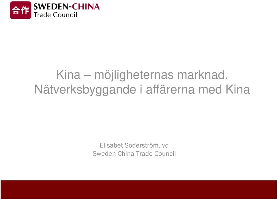 med Kina Elisabet Söderström,