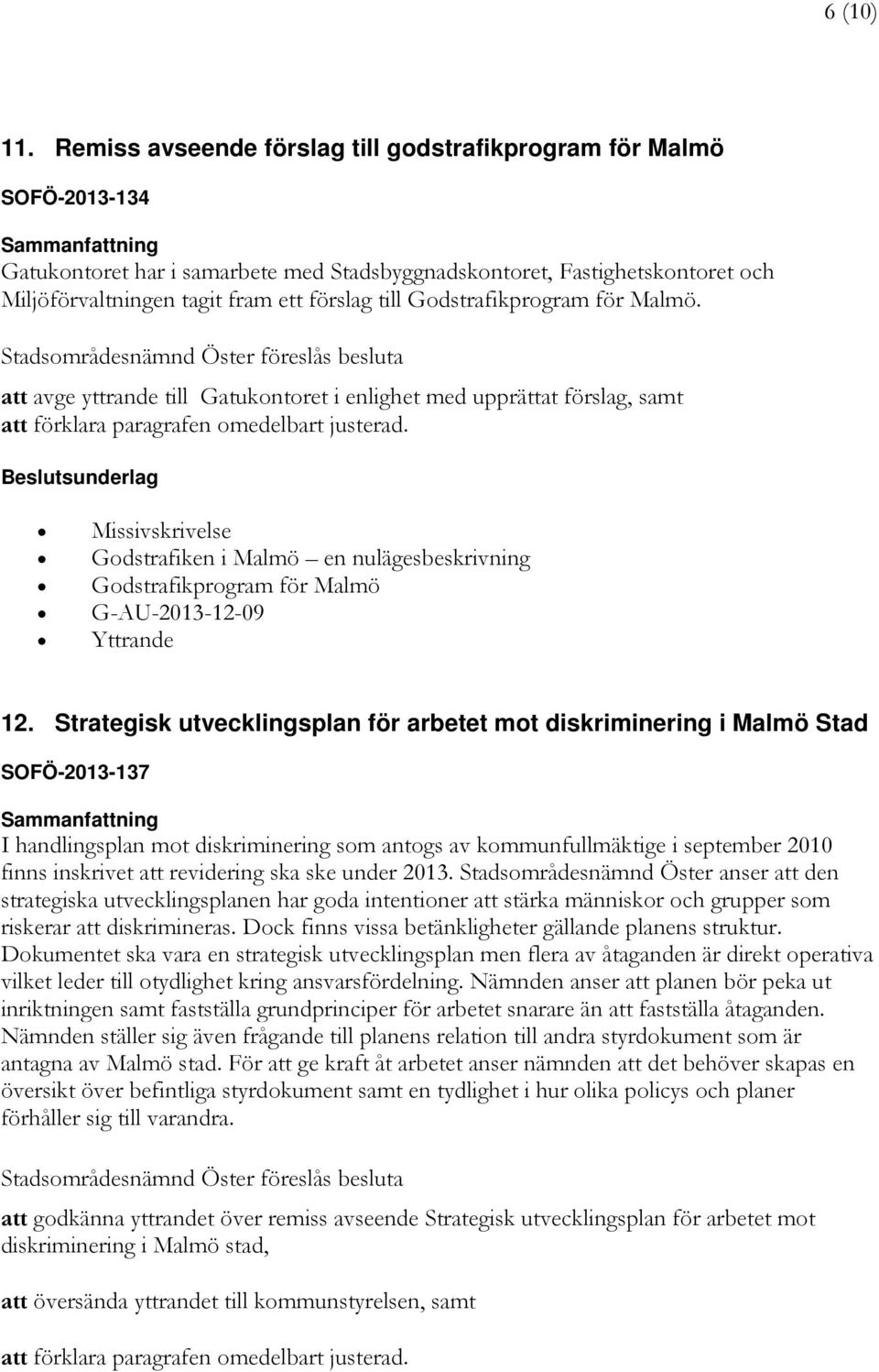 förslag till Godstrafikprogram för Malmö.