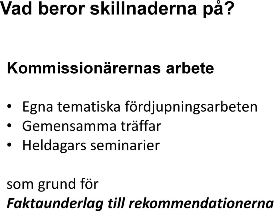 fördjupningsarbeten Gemensamma träffar