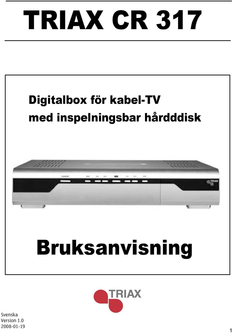 hårdddisk Bruksanvisning