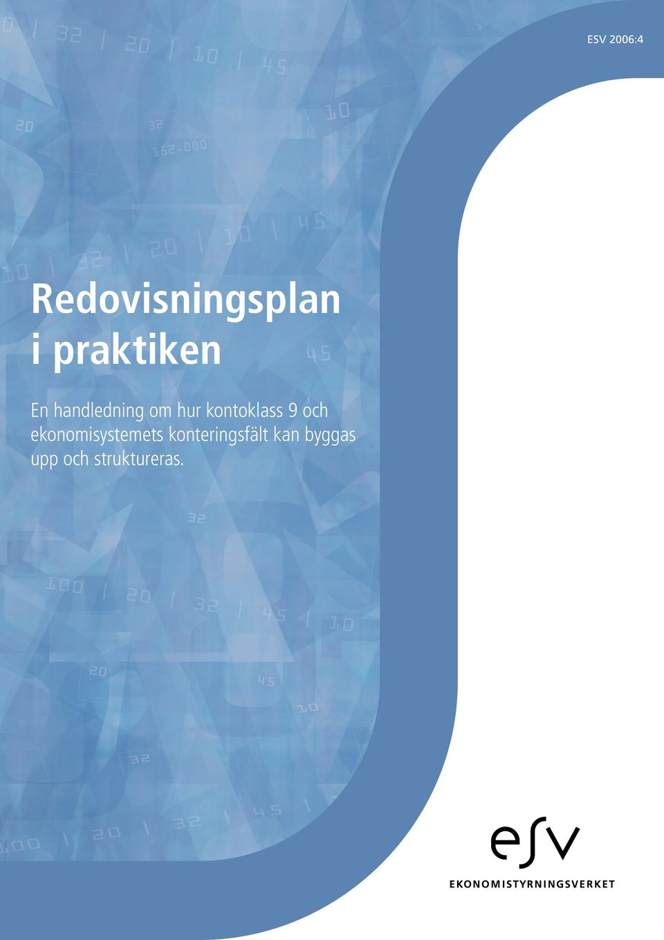 kontoklass 9 och ekonomisystemets