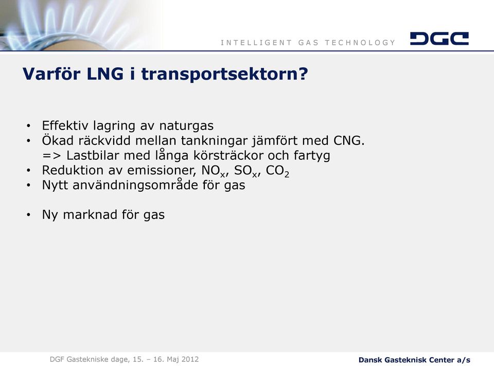 jämfört med CNG.