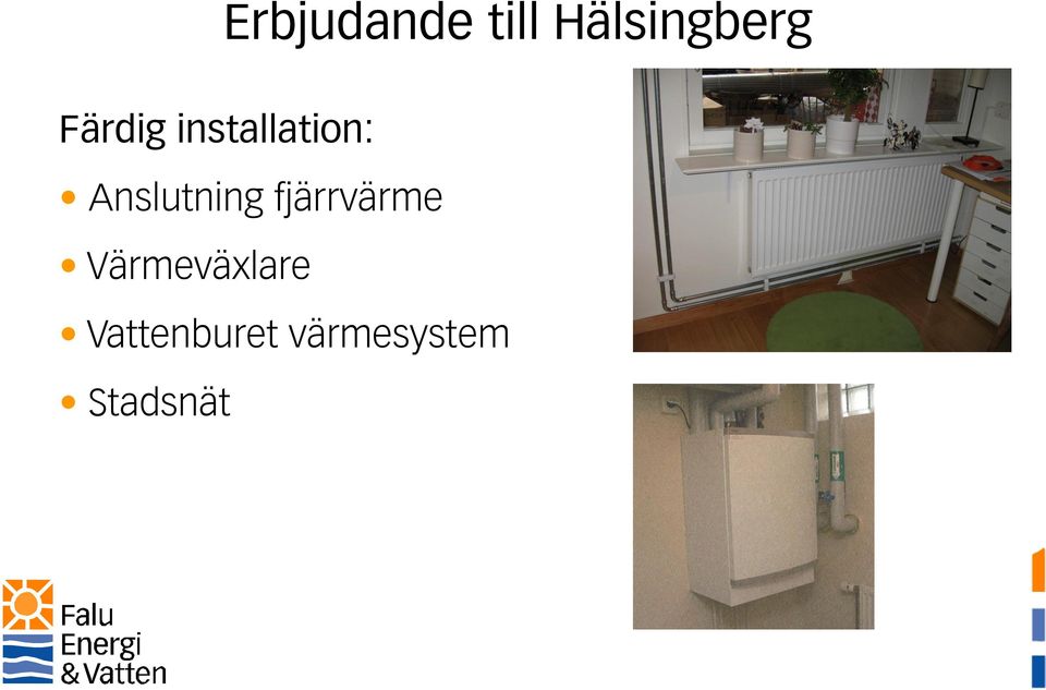 Anslutning fjärrvärme