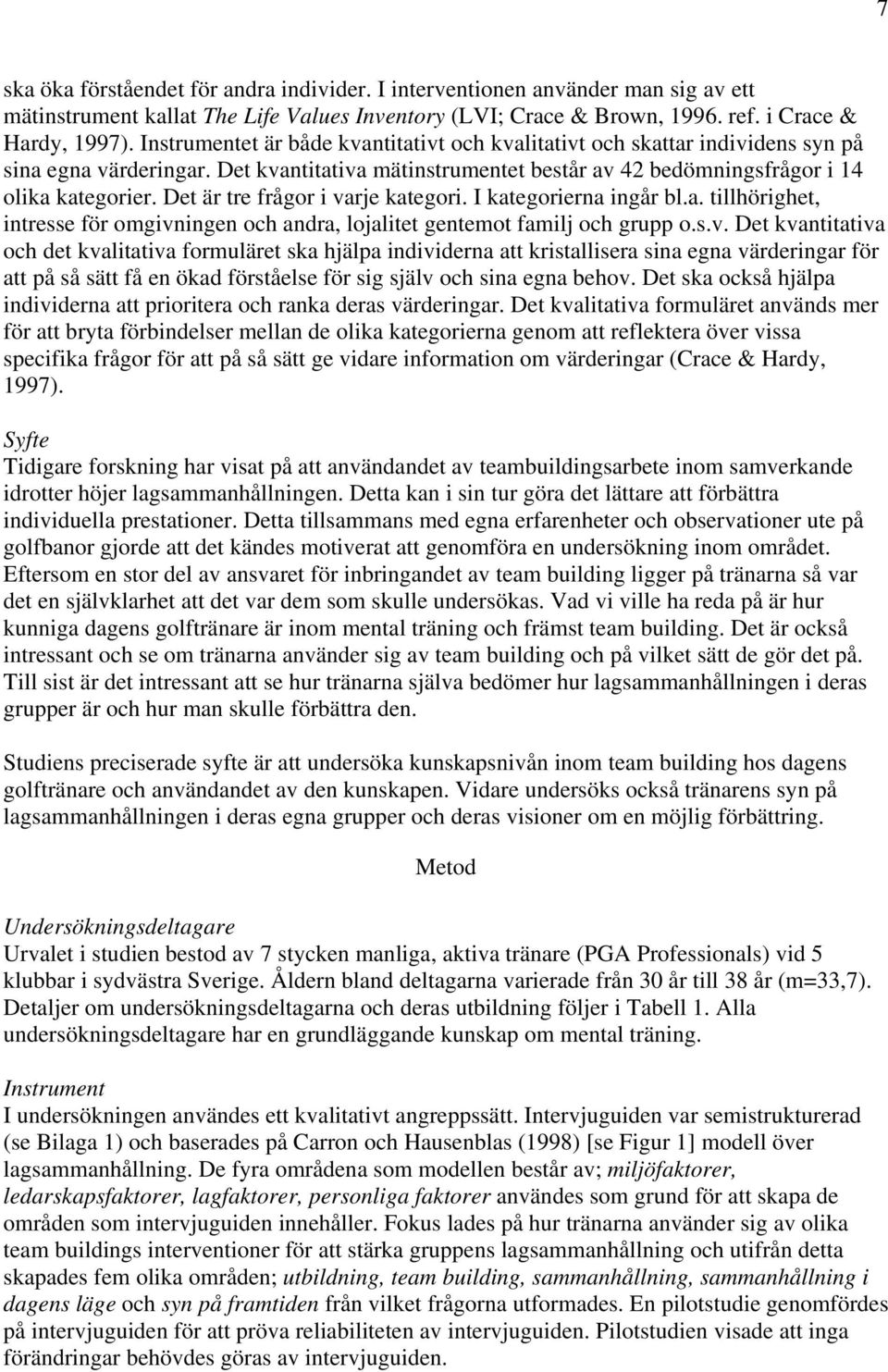 Det är tre frågor i va