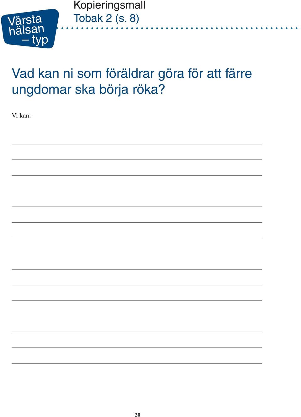 föräldrar göra för att