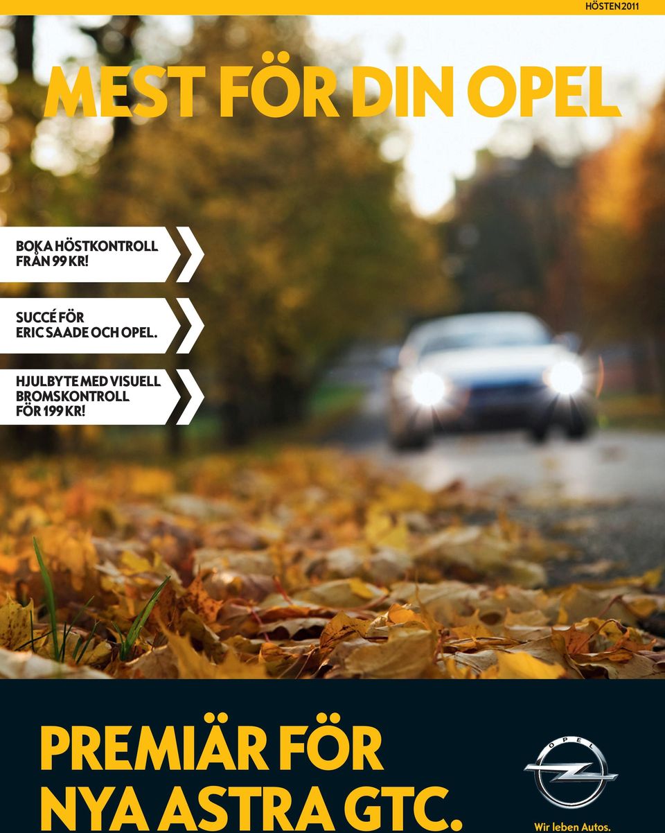SUCCÉ FÖR ERIC SAADE OCH OPEL.